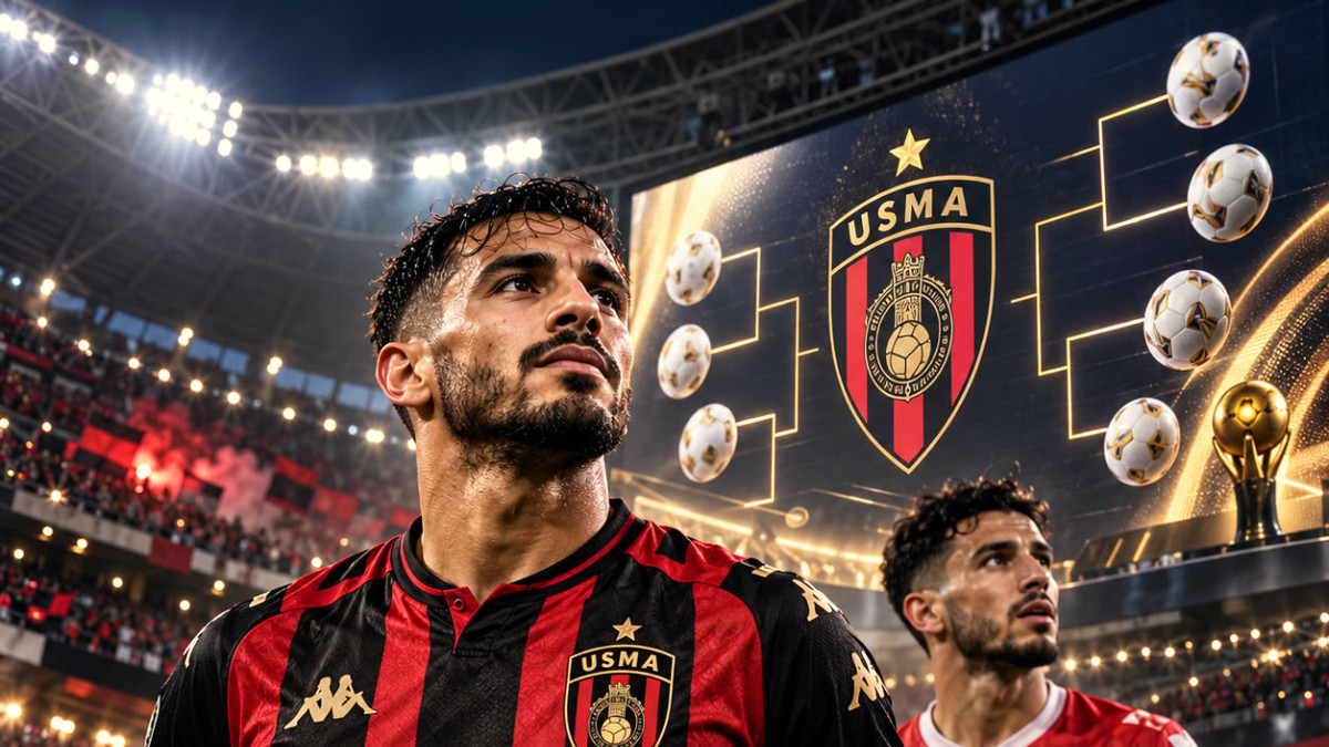 L’USMA et le CRB découvrent leur tirage complet
